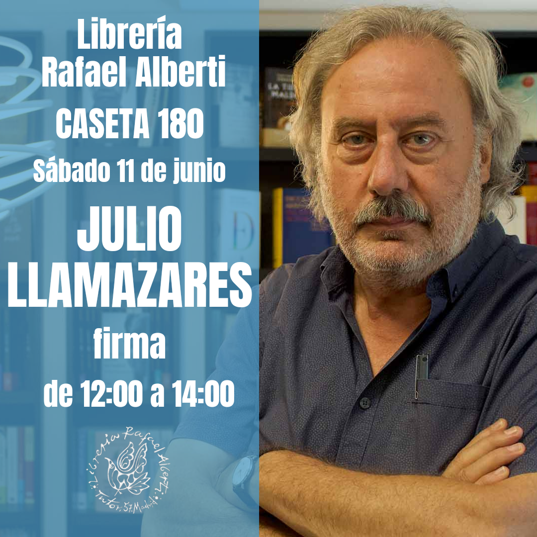 JULIO LLAMAZARES - CASETA 180 - FERIA DEL LIBRO DE MADRID