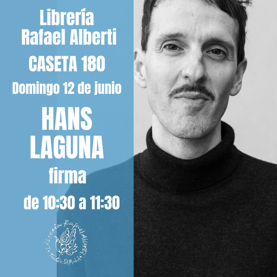 HANS LAGUNA - CASETA 180 - FERIA DEL LIBRO DE MADRID