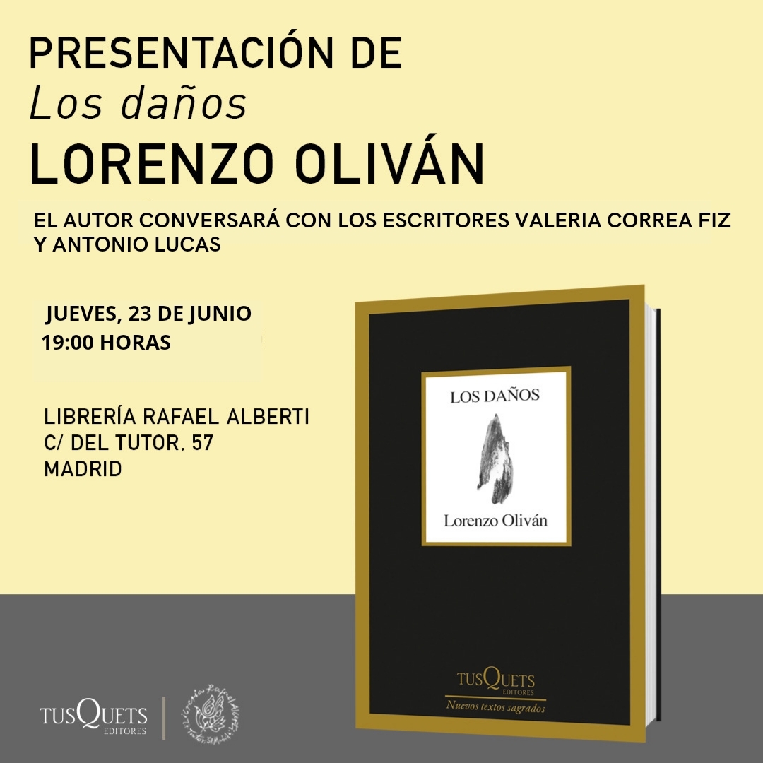 LORENZO OLIVÁN, Los daños (Tusquets)