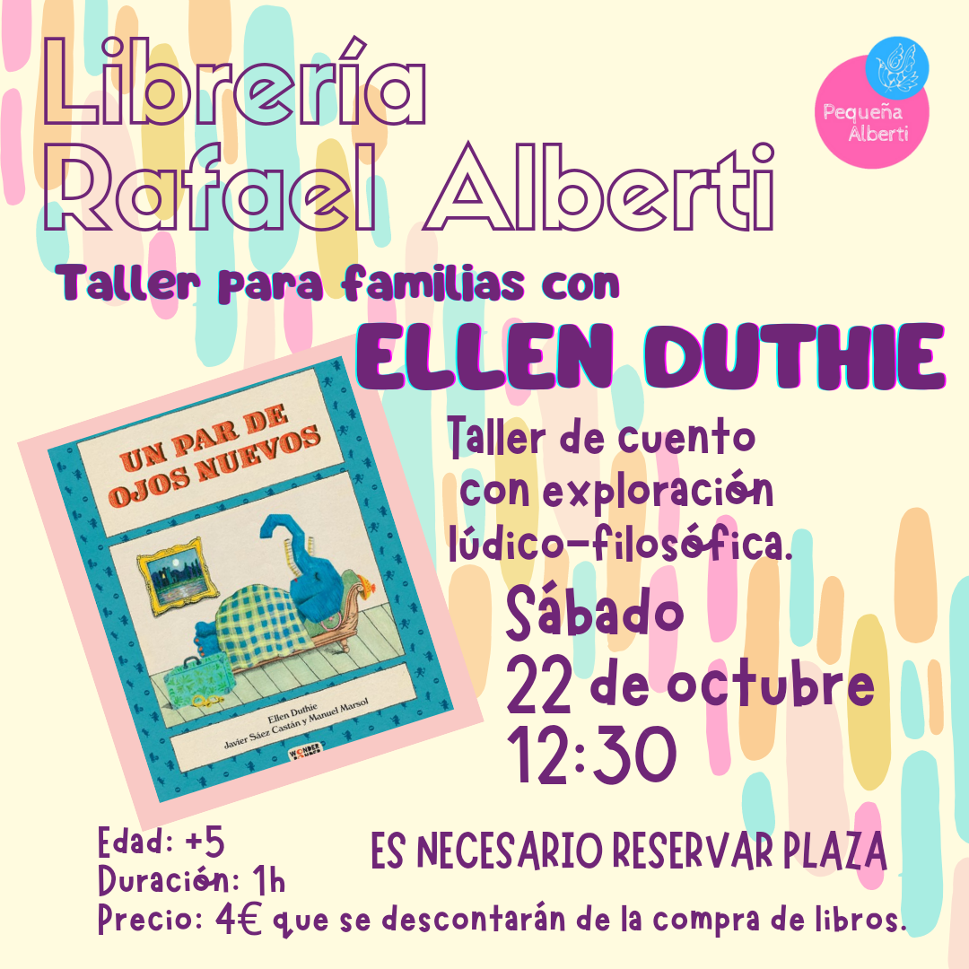 Taller familiar con ELLEN DUTHIE. Presentamos 'Un par de ojos nuevos' (Wonder Ponder)