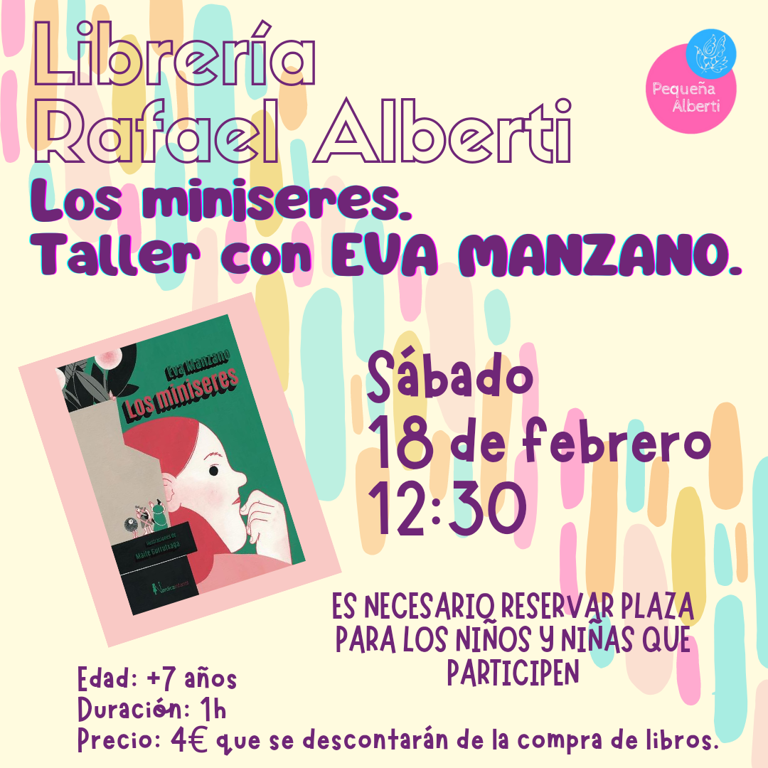 LOS MINISERES. Taller con EVA MANZANO (Nórdica)