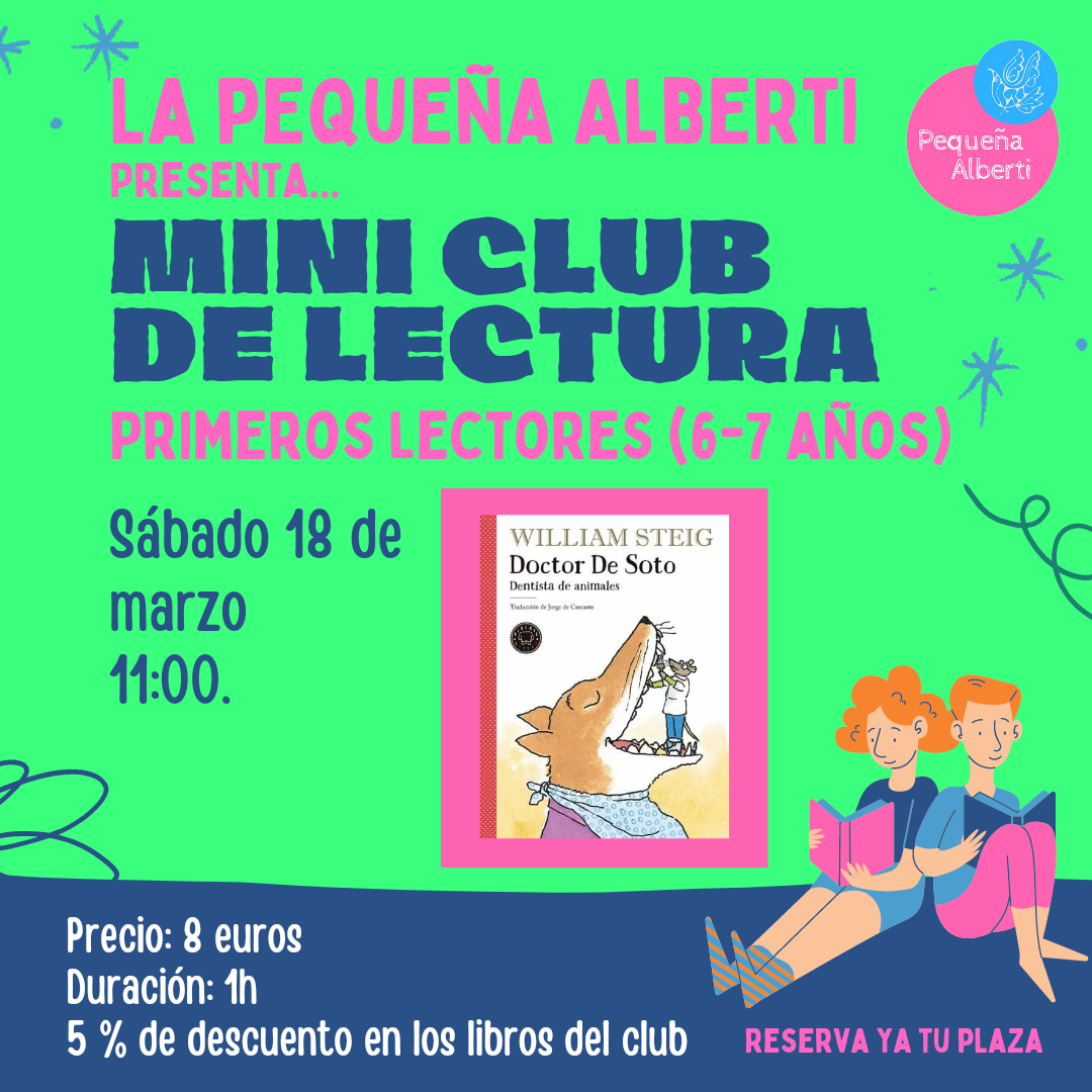 Mini Club de Lectura de 6 a 7 años - DOCTOR DE SOTO. DENTISTA DE ANIMALES