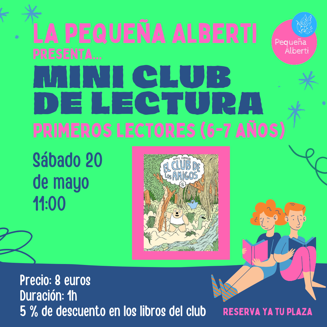 Miniclub de lectura de 6 a 7 años | EL CLUB DE LOS AMIGOS (Astronave)
