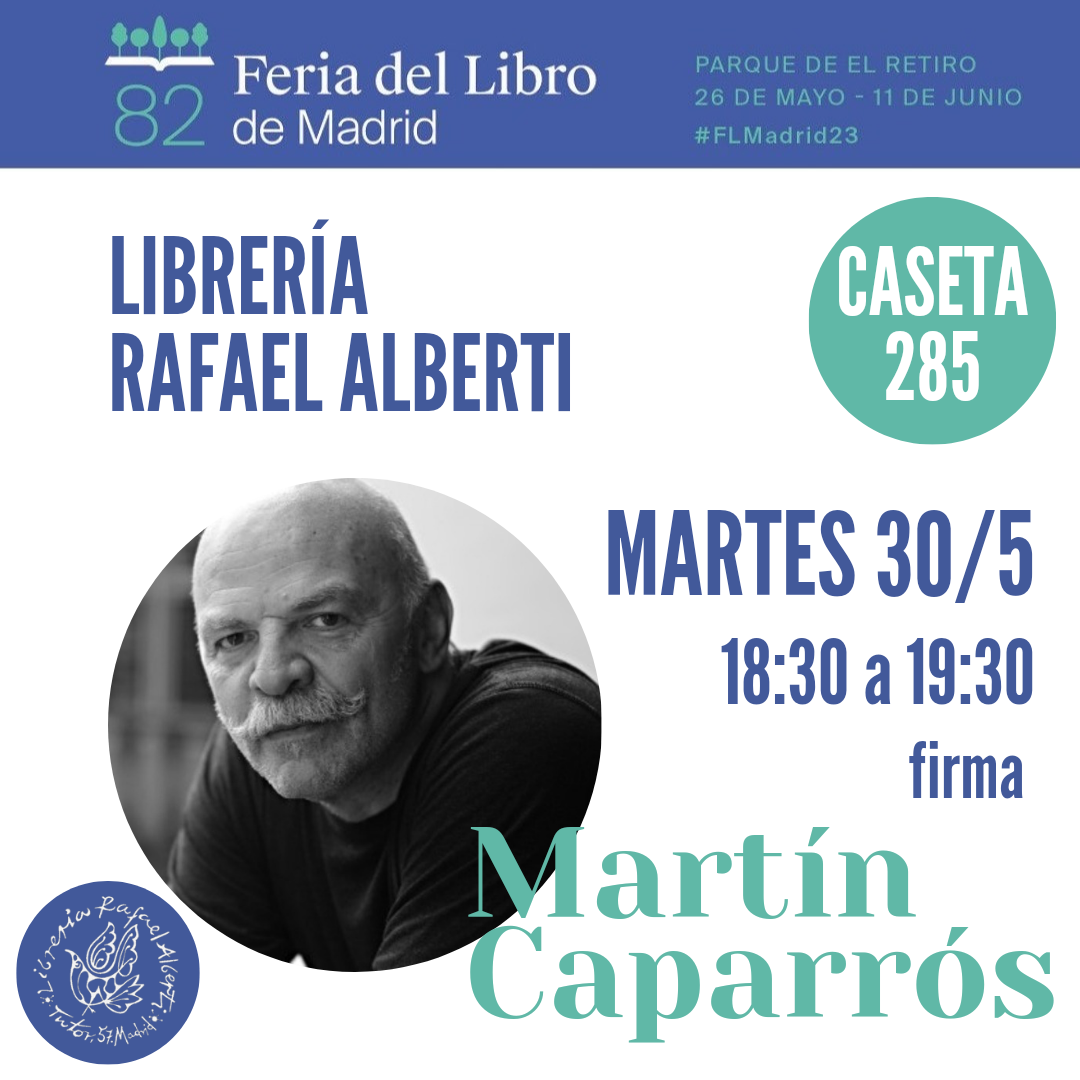 MARTÍN CAPARRÓS, Lacrónica (Literatura Random HOuse)