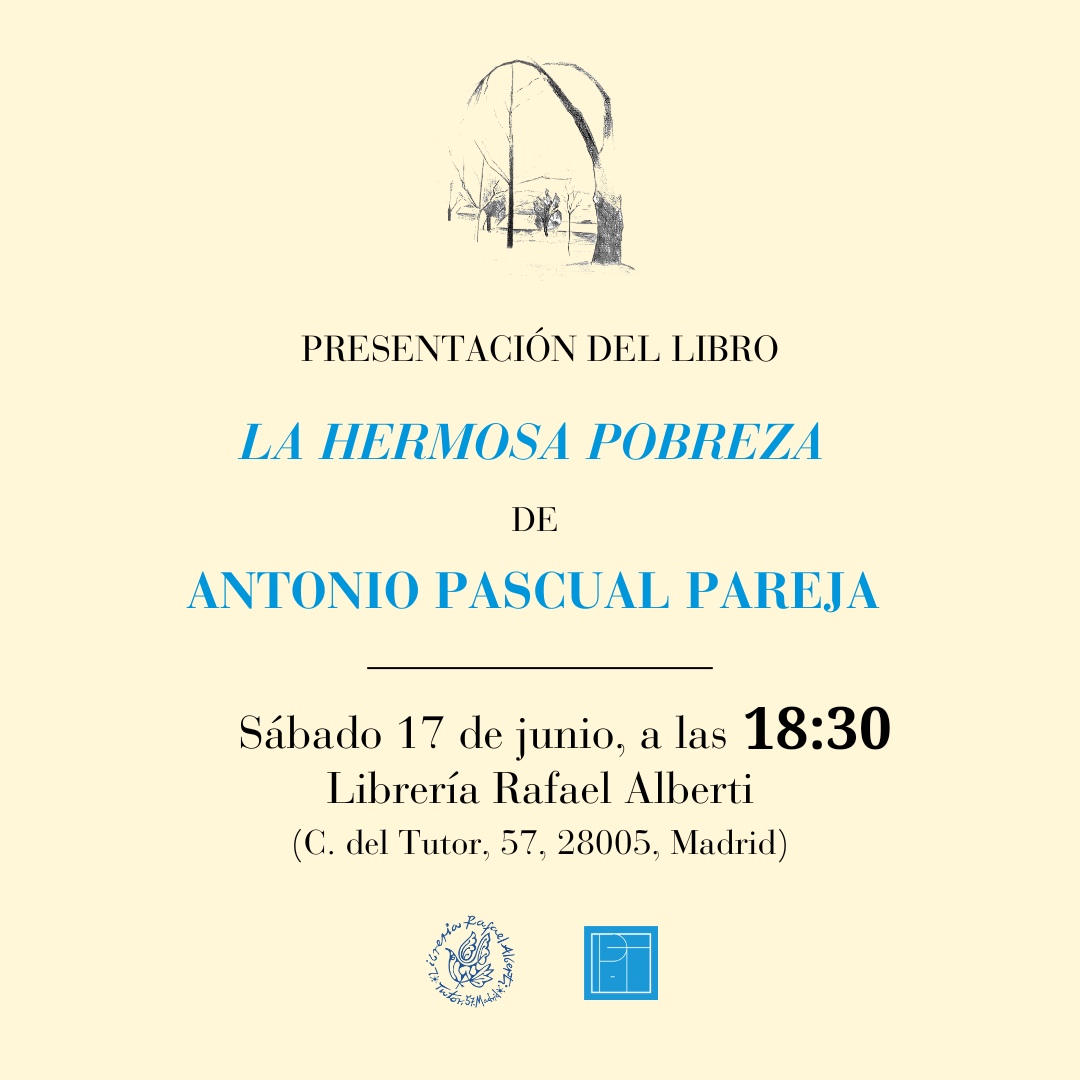 ANTONIO PASCUAL PAREJA, La hermosa pobreza (Pre-Textos)