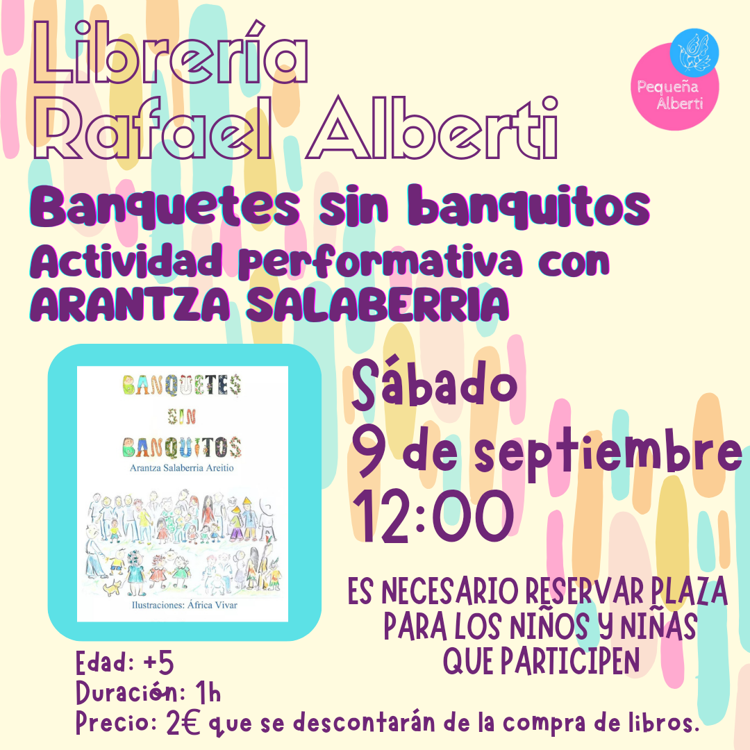 BANQUETES SIN BANQUITOS. Performance infantil  con ARANTZA SALABERRIA y ESTHER ÁLVAREZ
