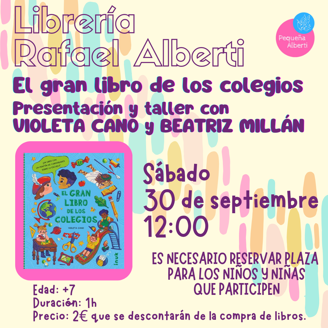 EL GRAN LIBRO DE LOS COLEGIOS presentación y taller con VIOLETA CANO y BEATRIZ MILLÁN