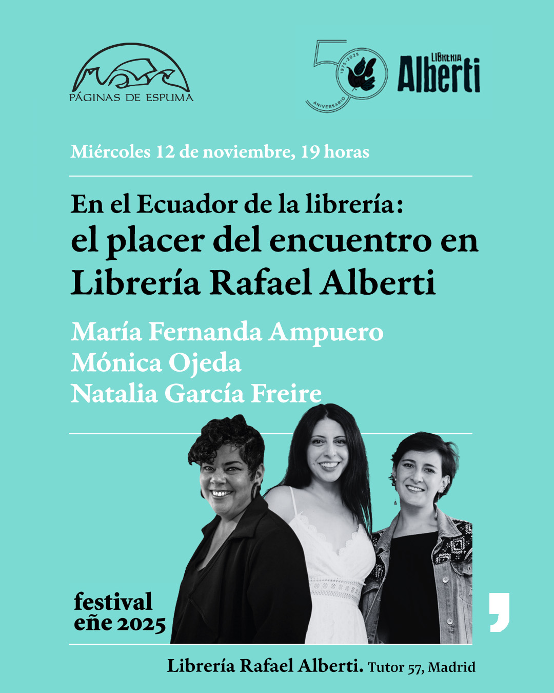 MARÍA FERNANDA AMPUERO, MÓNICA OJEDA y NATALIA GARCÍA FREIRE.  En el Ecuador de la librería. El placer del encuentro