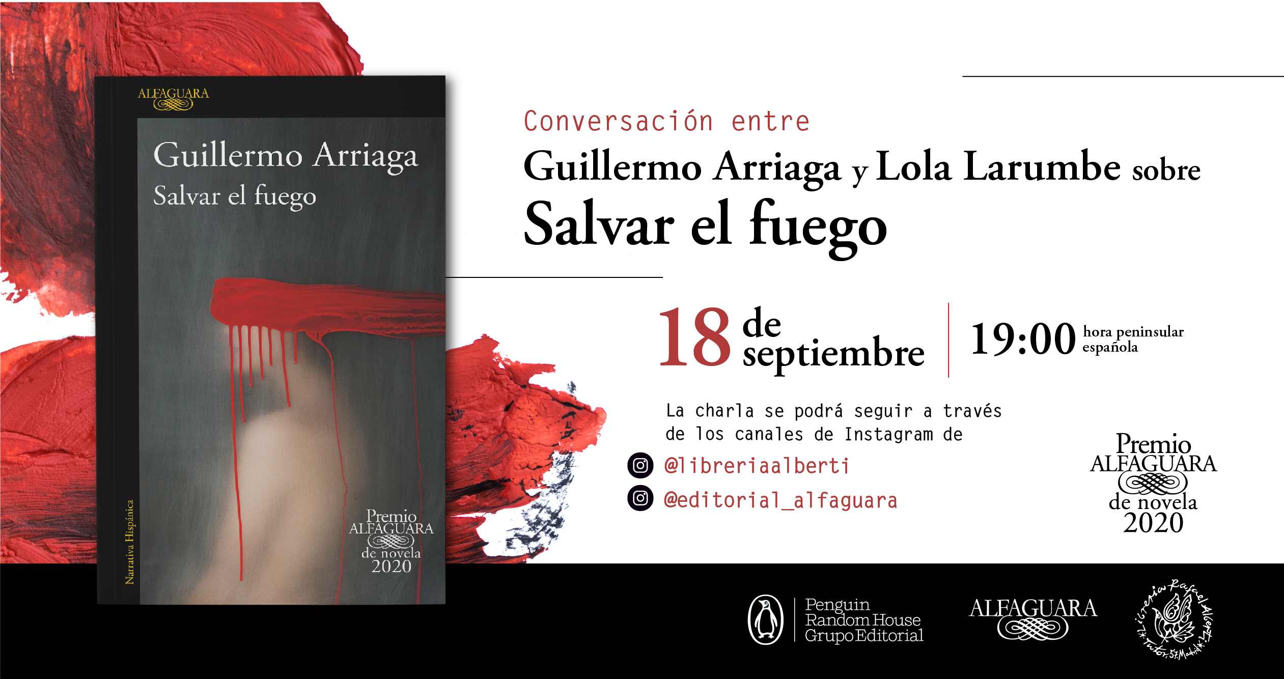 #AlbertiADomicilio | GUILLERMO ARRIAGA presenta 'Salvar el fuego' (Alfaguara)