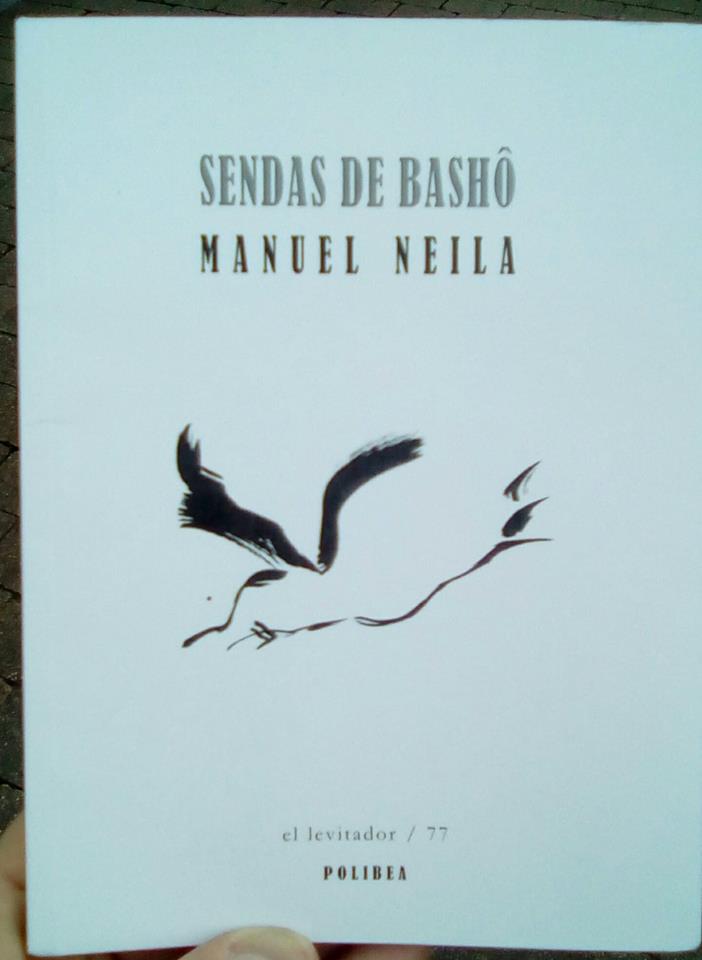 MANUEL NEILA. Sendas de Bashô (Polibea)