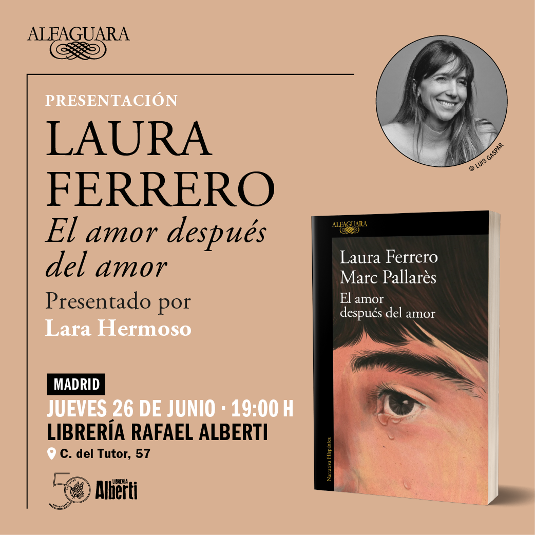 LAURA FERRERO, El amor después del amor (Alfaguara)