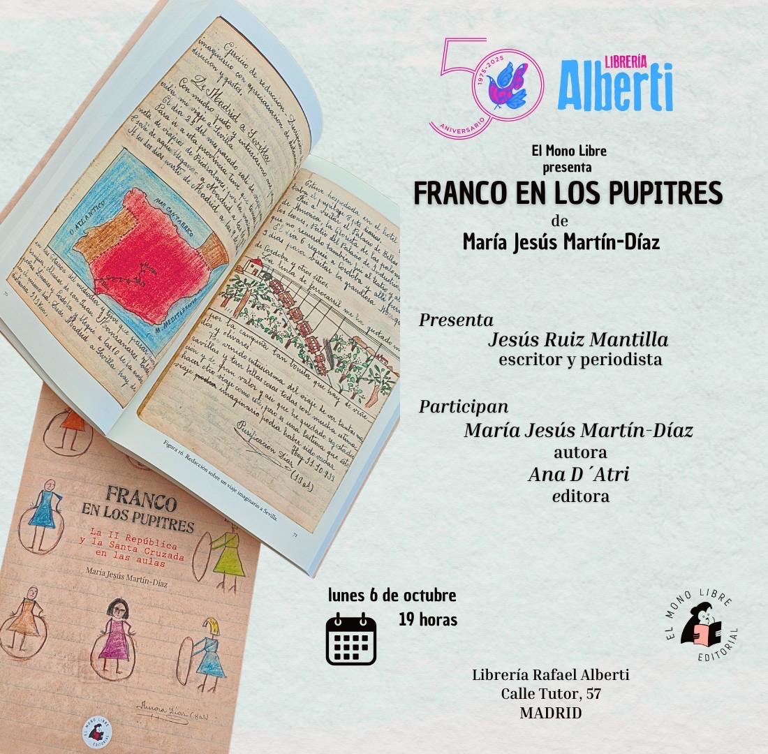 MARÍA JESÚS MARTÍN-DÍAZ, Franco en los pupitres (El mono libre)