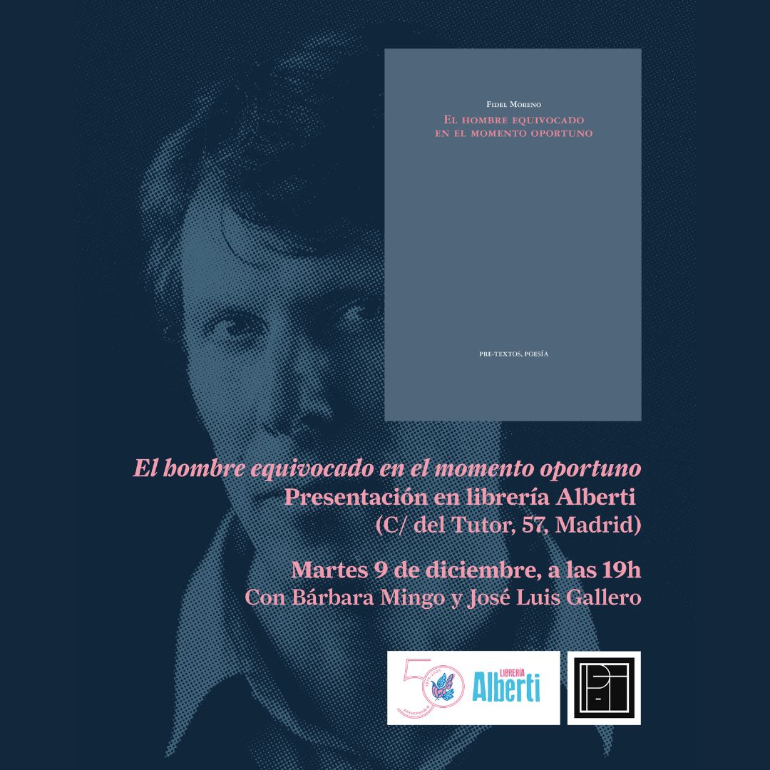 FIDEL MORENO, El hombre equivocado en el momento oportuno (PRE-TEXTOS)