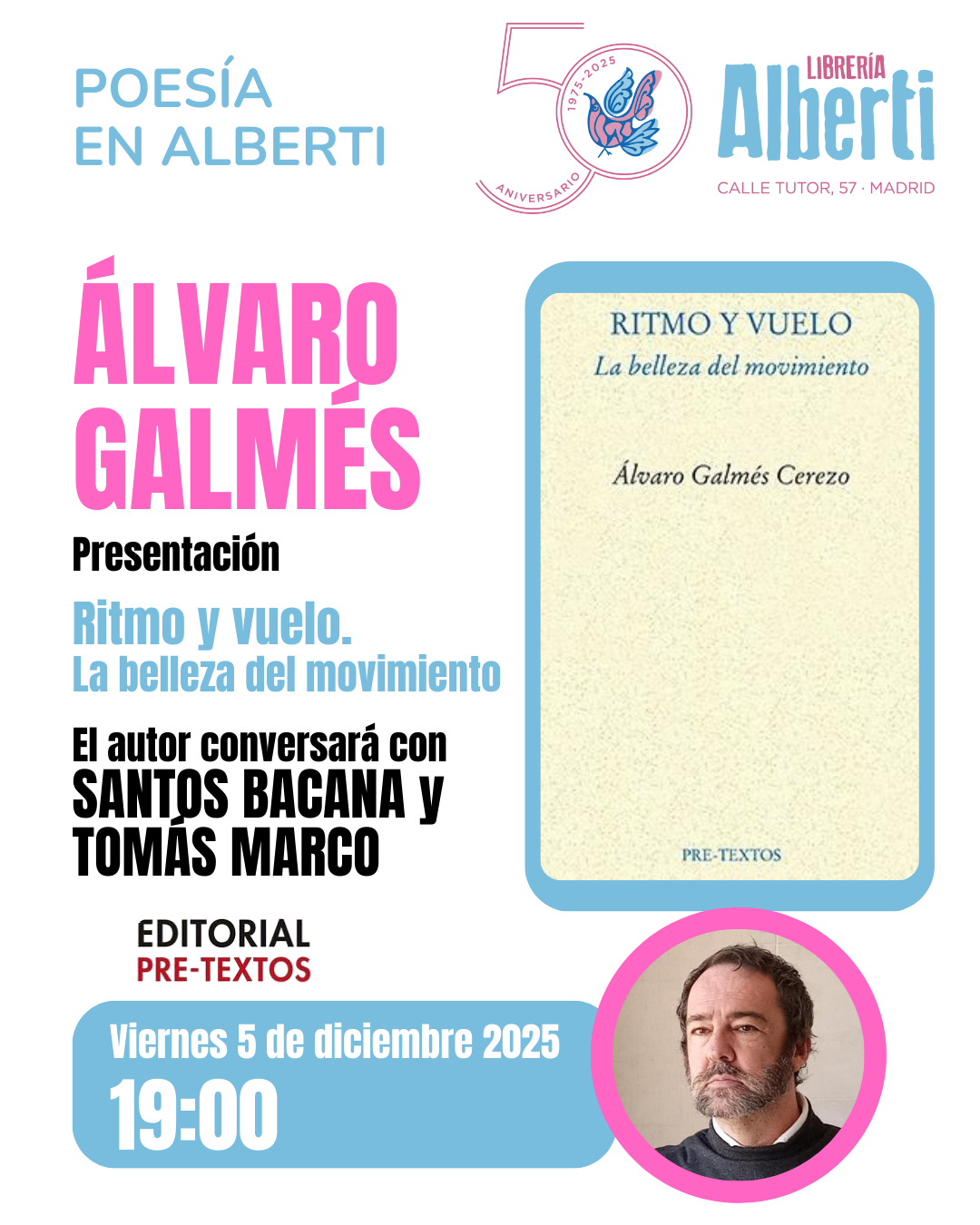 ÁLVARO GALMÉS CEREZO, Ritmo y vuelo. La belleza del movimiento (Pre-Textos)