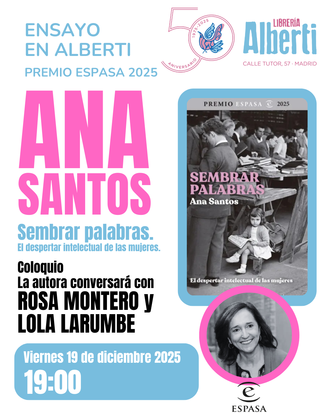 ANA SANTOS, Sembrar palabras. El despertar intelectual de las mujeres (Premio Espasa de Ensayo 2025)