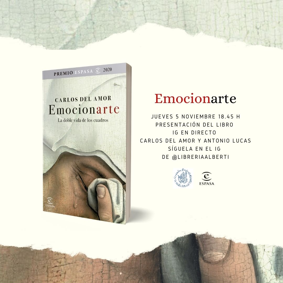 CARLOS DEL AMOR presenta y firma 'Emocionarte' (Premio Espasa 2020)