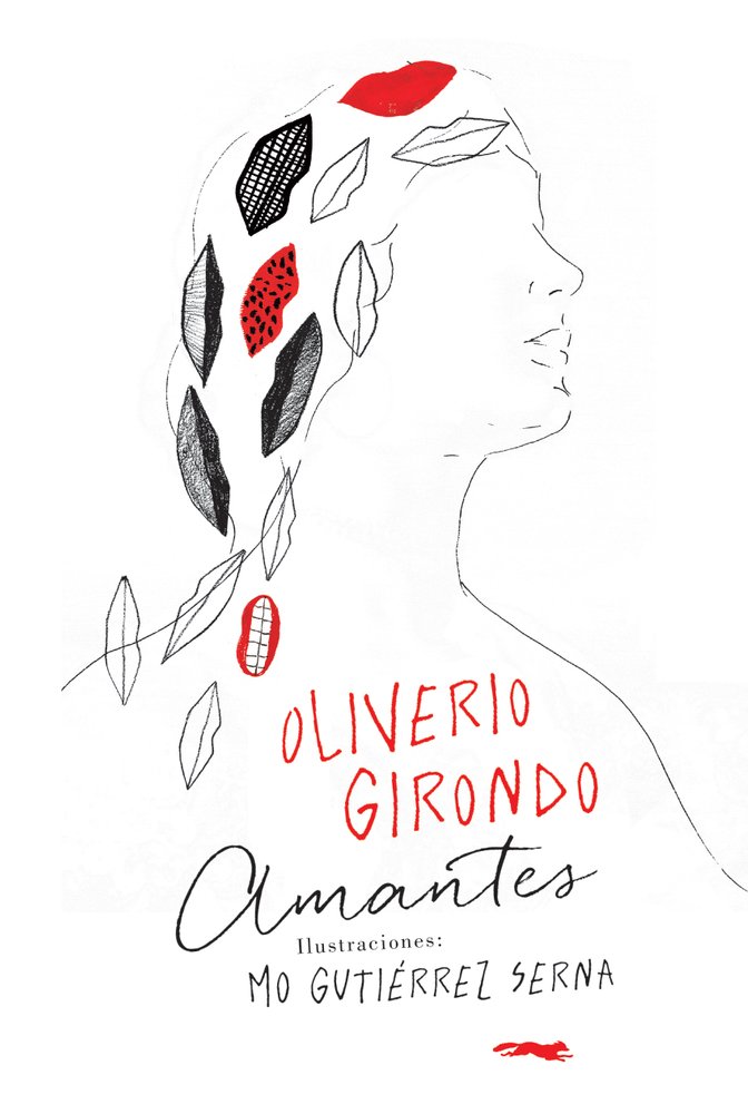 GIRONDO / MO GUTIÉRREZ SERNA. Amantes (Libros del Zorro Rojo) 