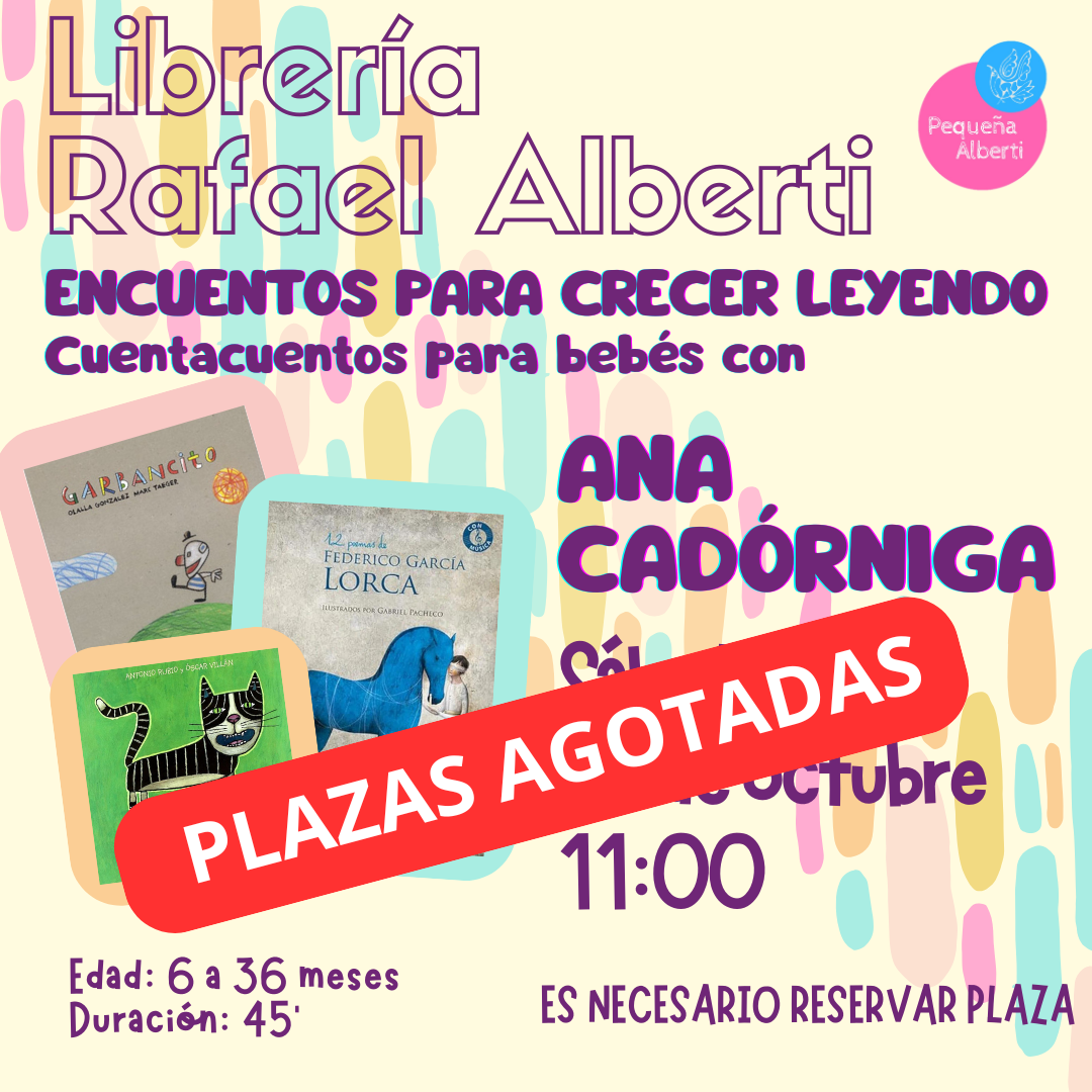 PLAZAS AGOTADAS - NO ES POSIBLE LA RESERVA Encuentos para crecer leyendo | Cuentacuentos para bebés con ANA CADÓRNIGA