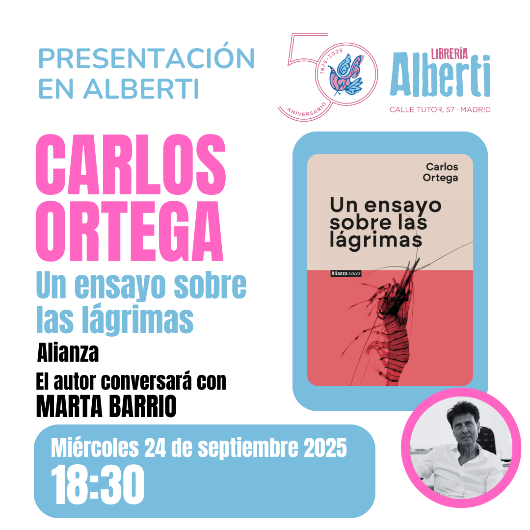 CARLOS ORTEGA, Un ensayo sobre las lágrimas (Alianza)