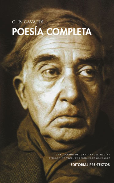 C. P. CAVAFIS, Poesía completa (Pre-Textos)