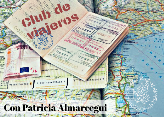 Club de viajeros con Patricia Almarcegui  (SOLO PLAZAS ONLINE) 2022/2023