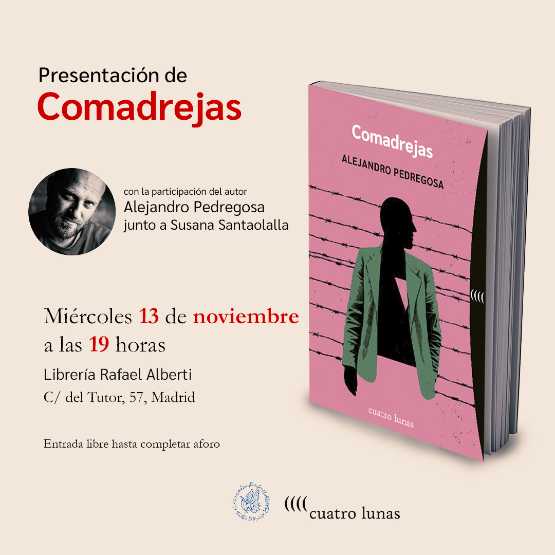 ALEJANDRO PEDREGOSA, Comadrejas (Cuatro Lunas)