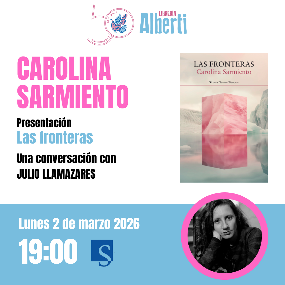 CAROLINA SARMIENTO, Las fronteras (Siruela)