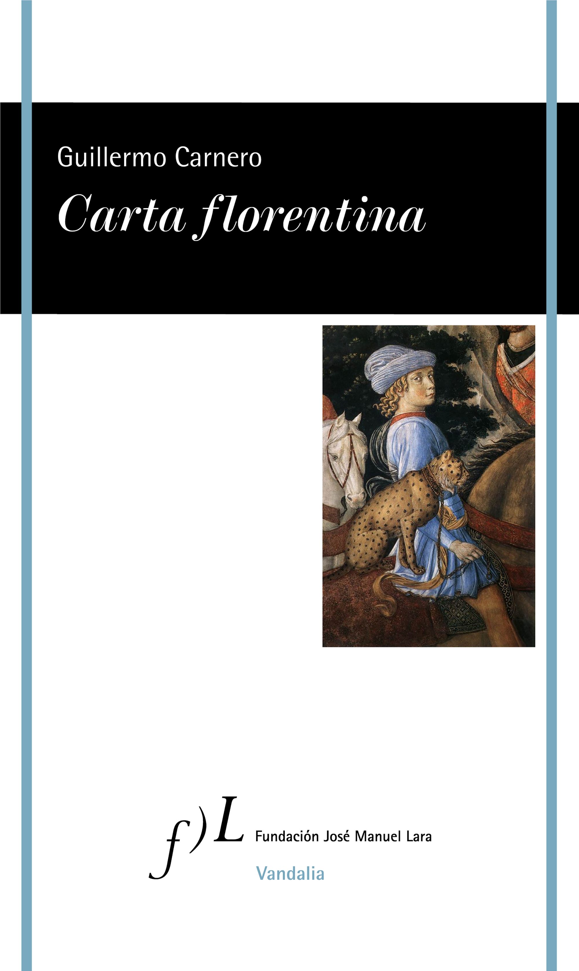 GUILLERMO CARNERO. Carta florentina (Fundación José Manuel Lara)