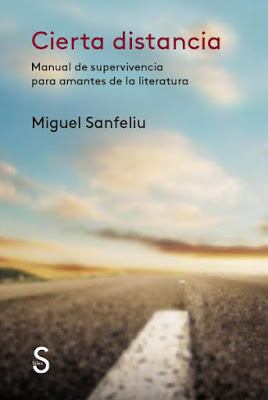 MIGUEL SANFELIU. Cierta distancia (Sílex)