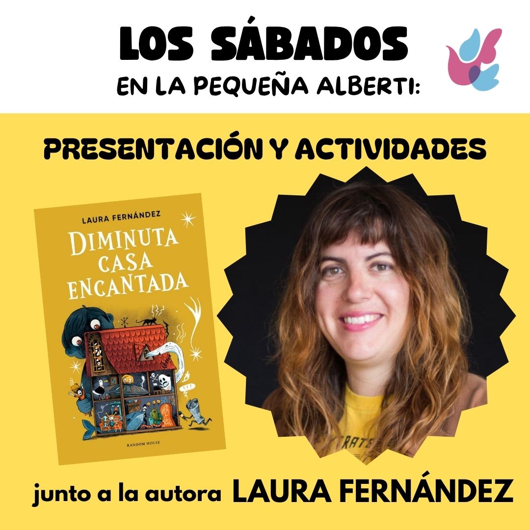 Presentación y actividades: Diminuta casa encantada de LAURA FERNÁNDEZ