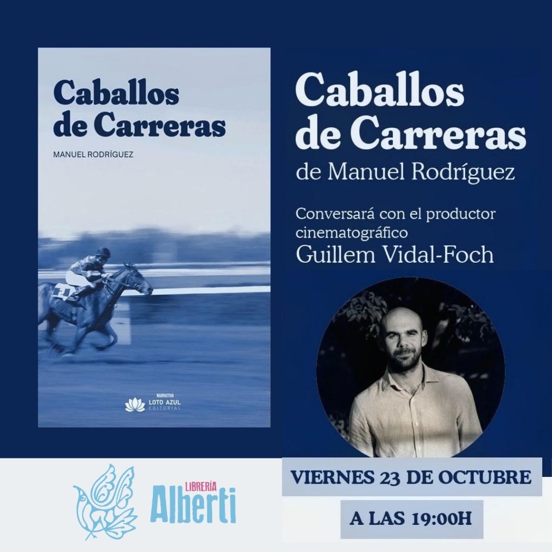 MANUEL RODRÍGUEZ, Caballos de Carreras (Editorial LOTO AZUL)