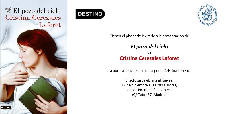 Cristina Cerezales Laforet. El pozo del cielo (Destino)