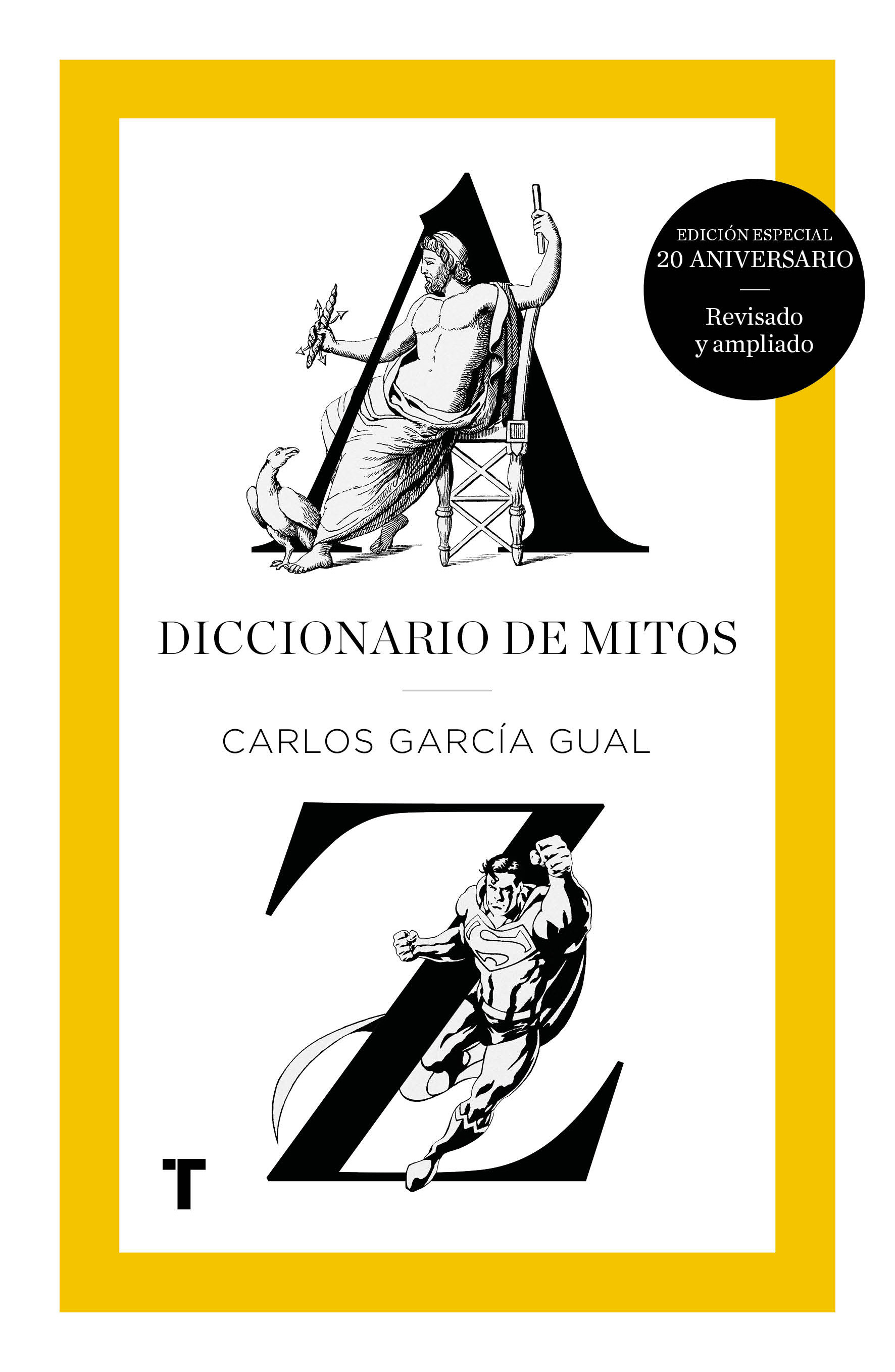 CARLOS GARCÍA GUAL. Diccionario de mitos (Turner)