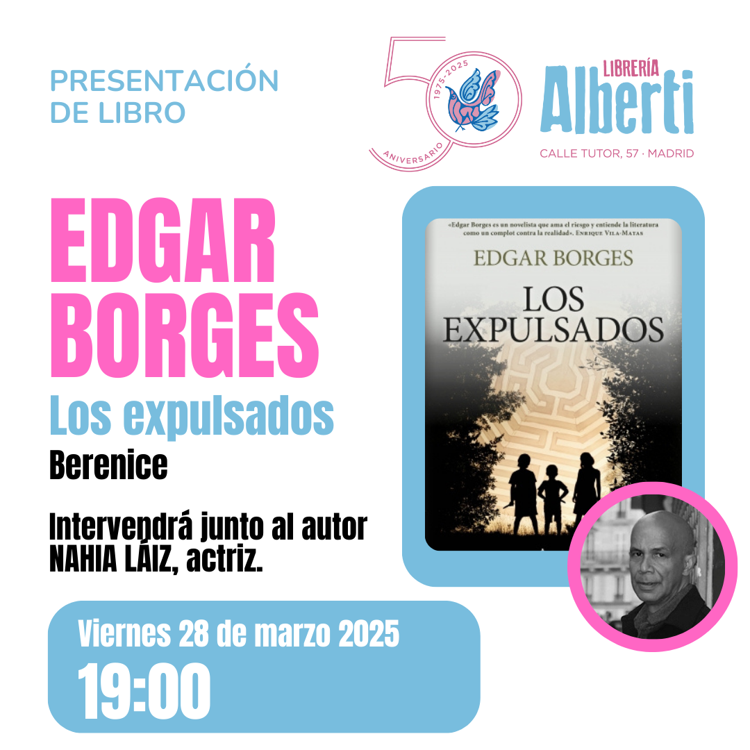 EDGAR BORGES, Les expulsados (Berenice)