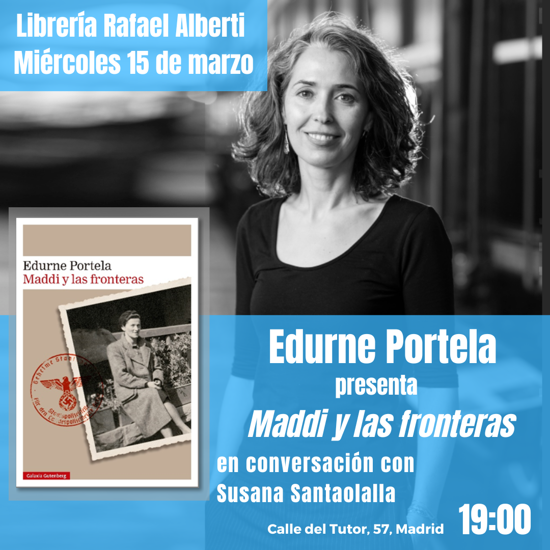 EDURNE PORTELA, Maddi y las fronteras (Galaxia Gutenberg)