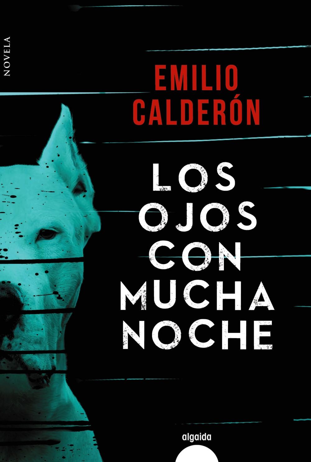 EMILIO CALDERÓN. Los ojos con mucha noche (Algaida)