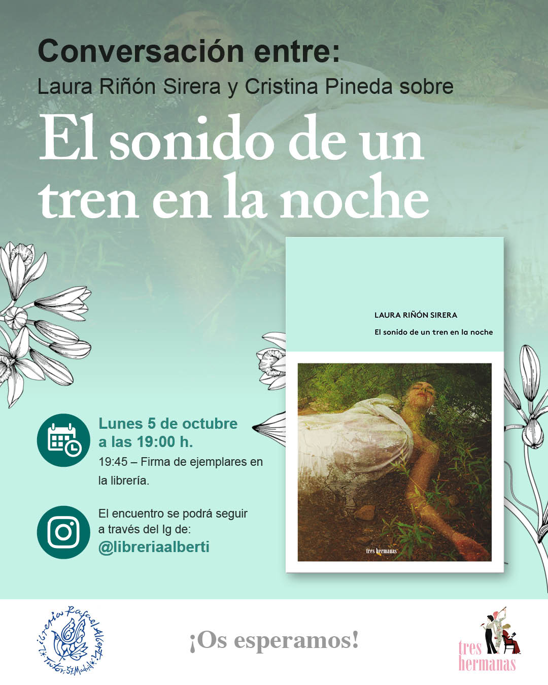 LAURA RIÑÓN SIRERA presenta 'El sonido de un tren en la noche' (Tres Hermanas)