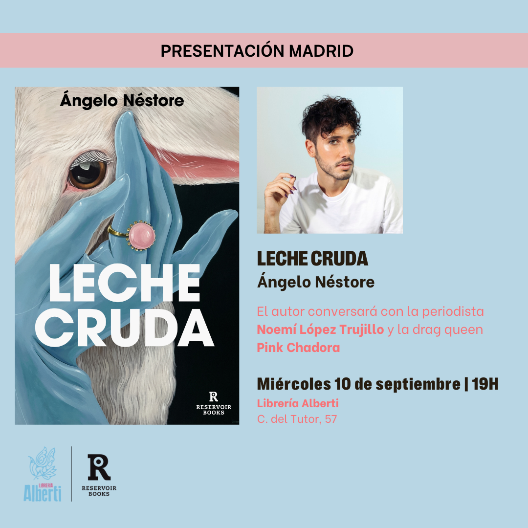 ÁNGELO NÉSTORE, Leche cruda (Reservoir Books)