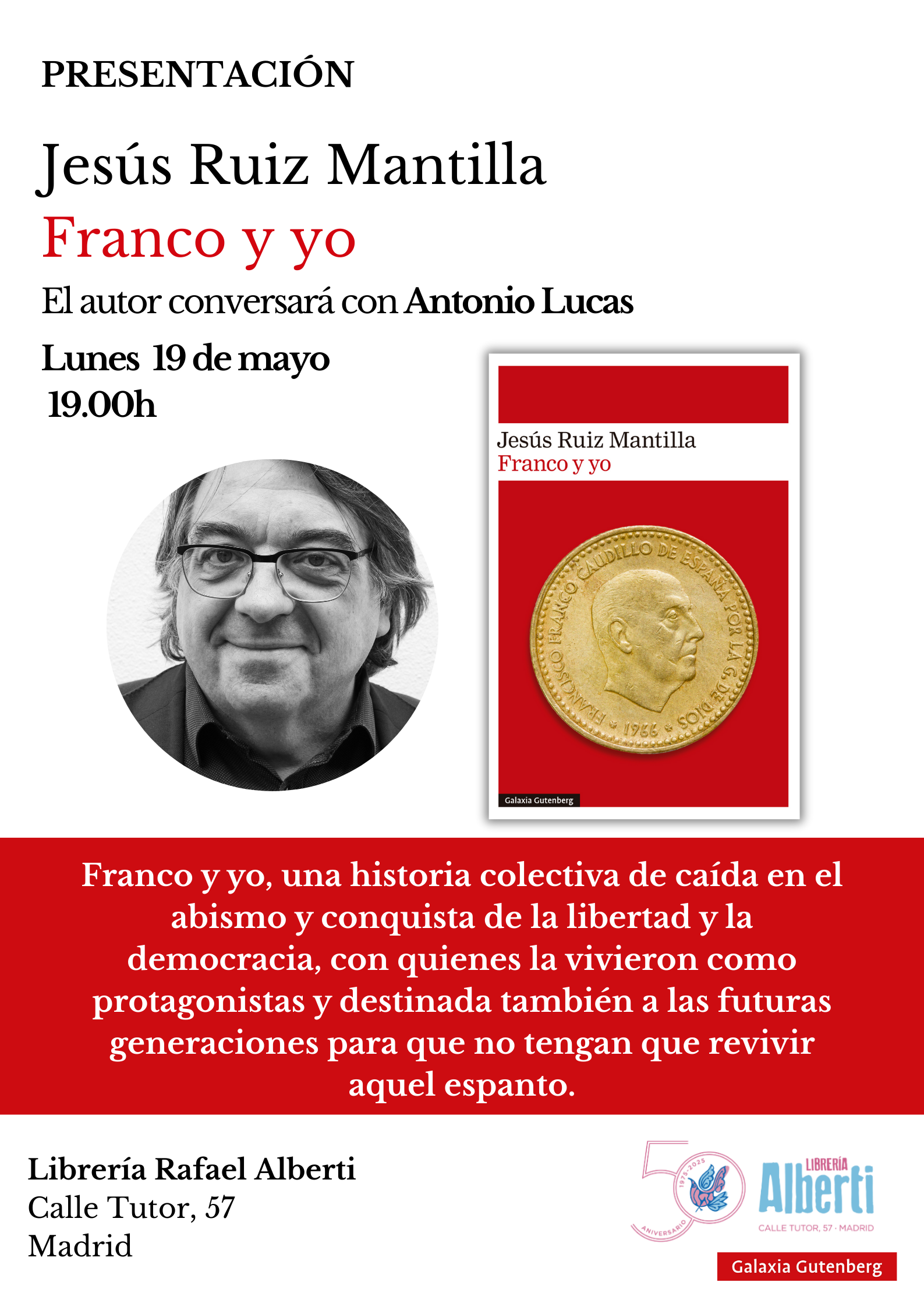 JESÚS RUIZ MANTILLA, Franco y yo (Galaxia Gutenberg)