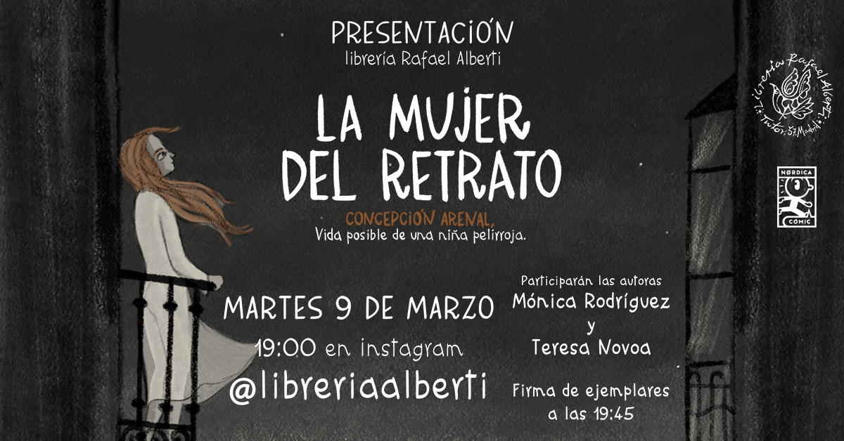 MÓNICA RODRIGUEZ y TERESA NOVOA presentan y firman 'La mujer del retrato' (Nórdica)