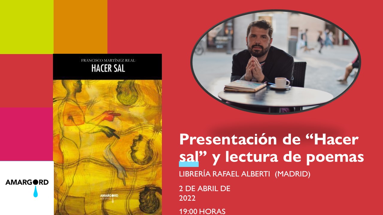 FRANCISCO MARTÍNEZ REAL, Hacer sal (Amargord)