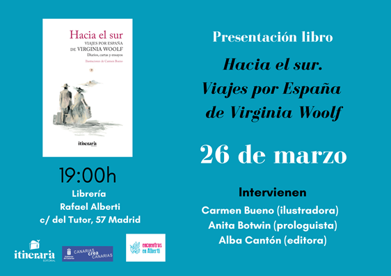VIRGINIA WOOLF, Hacia el sur. Viajes por España (Itineraria)