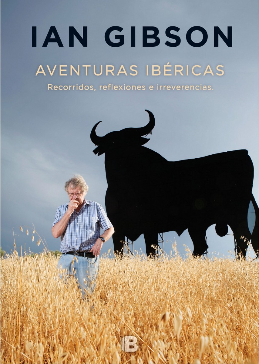IAN GIBSON. Aventuras ibéricas (Ediciones B)