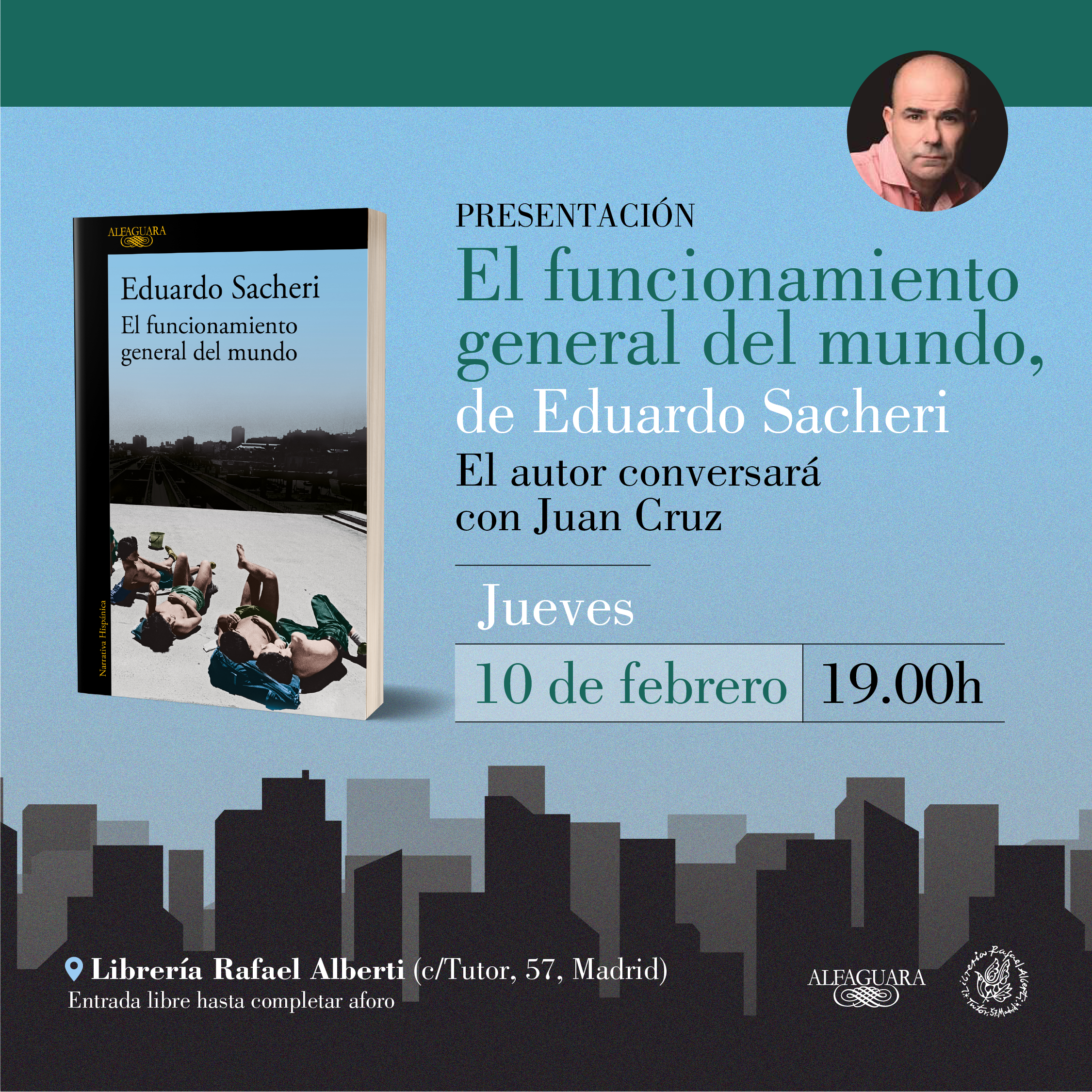 EDUARDO SACHERI, El funcionamiento general del mundo (Alfaguara)