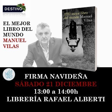 FIRMA NAVIDEÑA con MANUEL VILAS, El mejor libro del mundo (Destino)