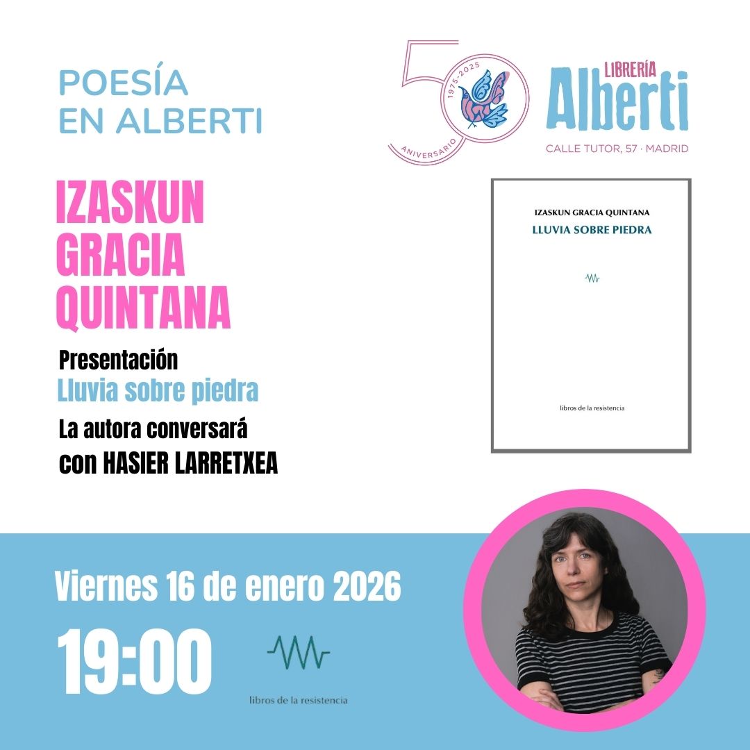IZASKUN GRACIA QUINTANA, Lluvia sobre piedra (Libros de la resistencia)