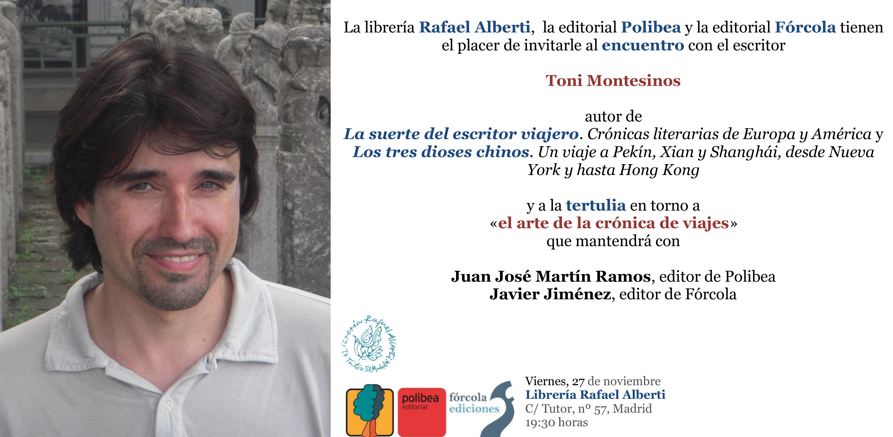 'El arte de la crónica de viajes'. Tertulia con TONI MONTESINOS