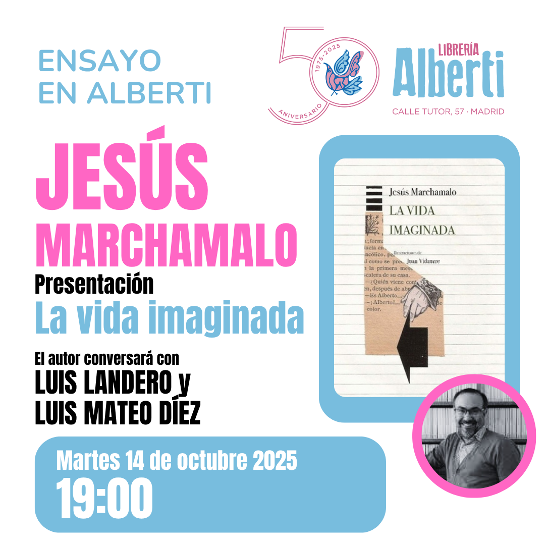 JESÚS MARCHAMALO, La vida imaginada