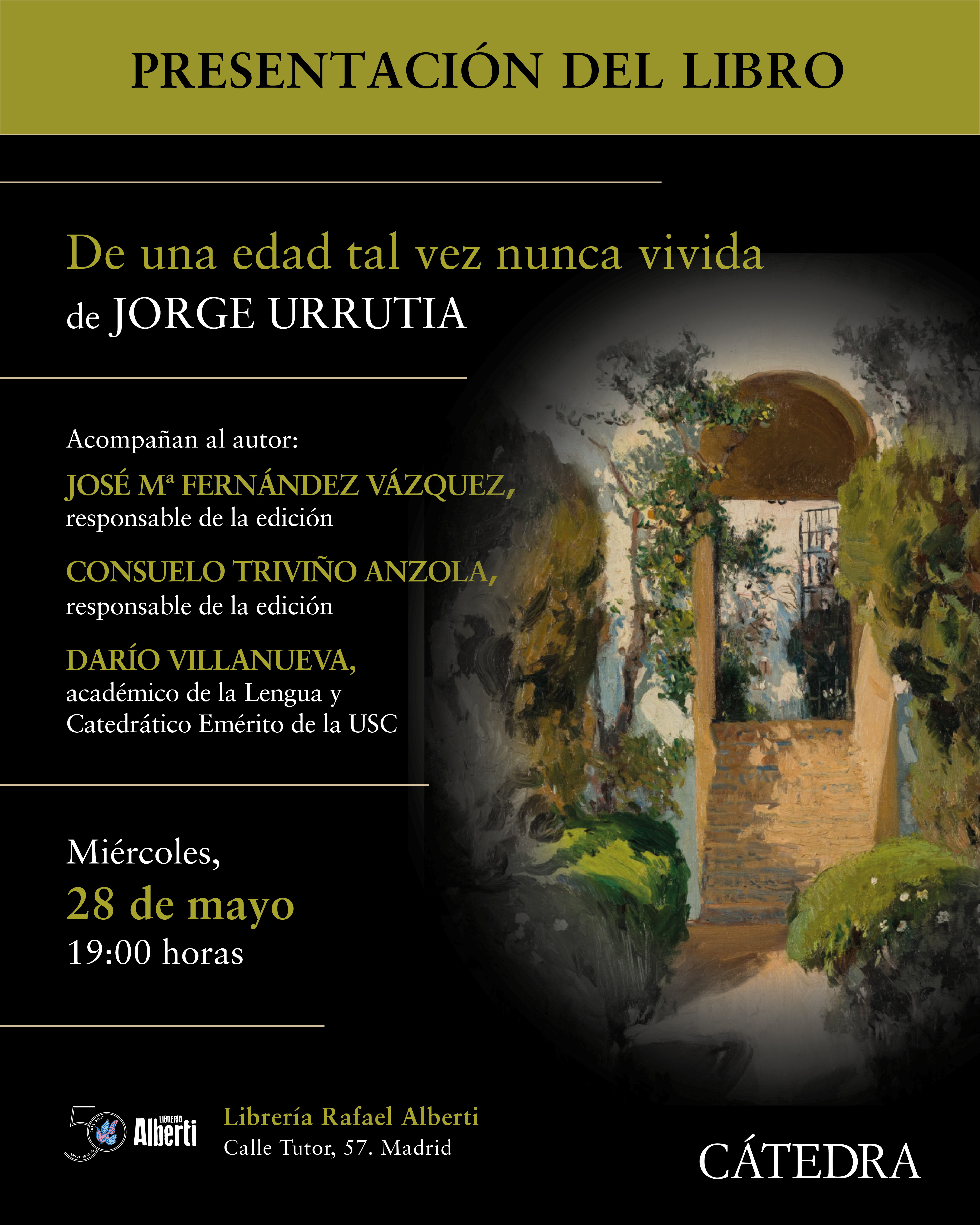 JORGE URRUTIA, De una edad tal vez nunca vivida (Cátedra)