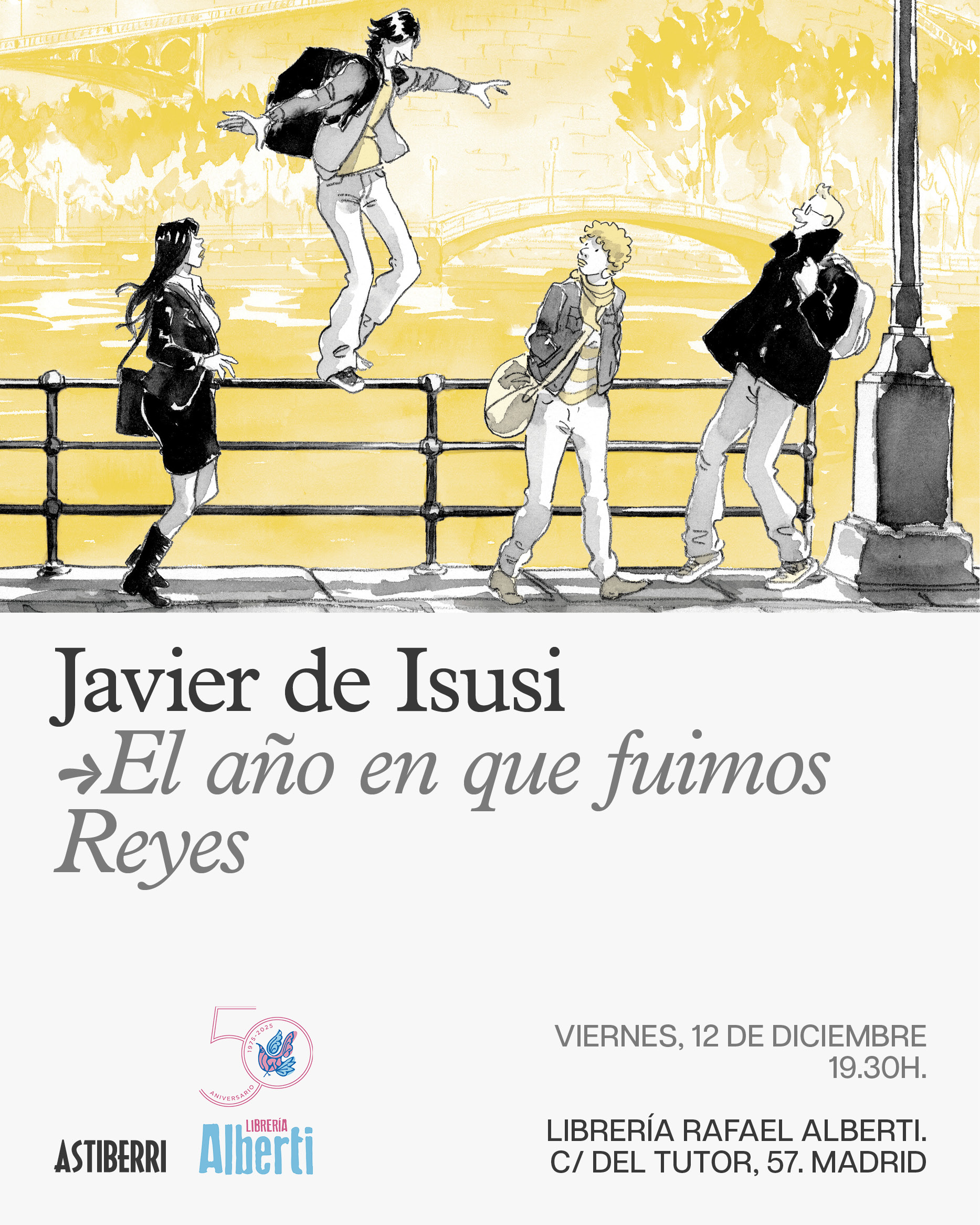 JAVIER DE ISUSI, El año en que fuimos reyes (Astiberri)